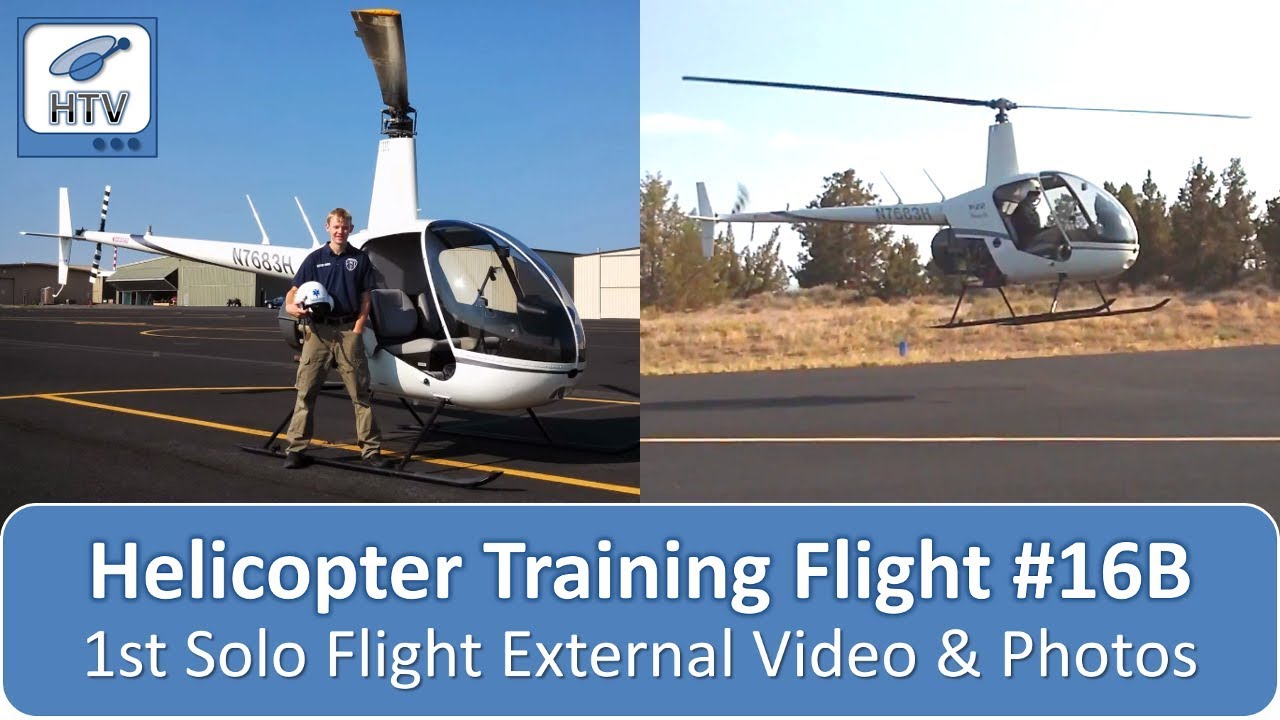 Helicopter Flight Training 16B 1st Solo with External Video & Photos Added