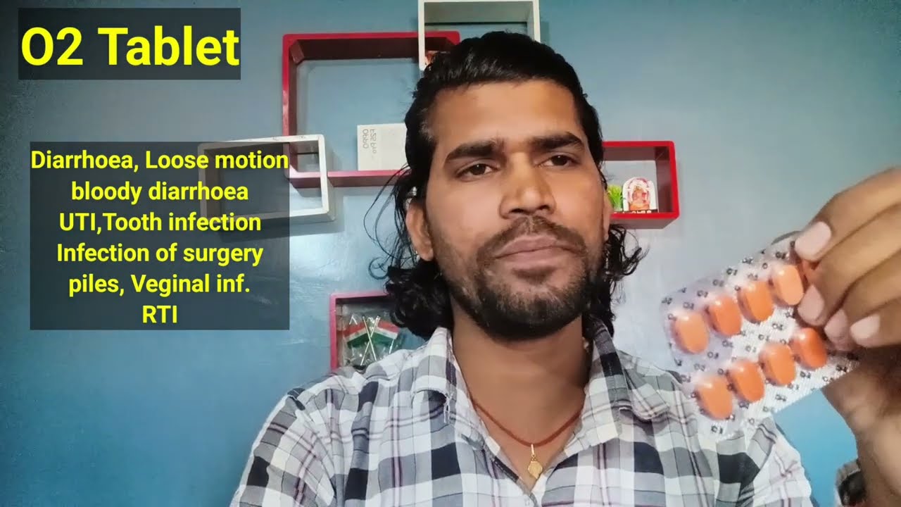 Dast ki dava/Ofloxacin and ornidazole tablets |O2 tablet uses hindi |o2 tablet for stomach infection