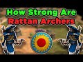 How Strong Are Rattan Archers?