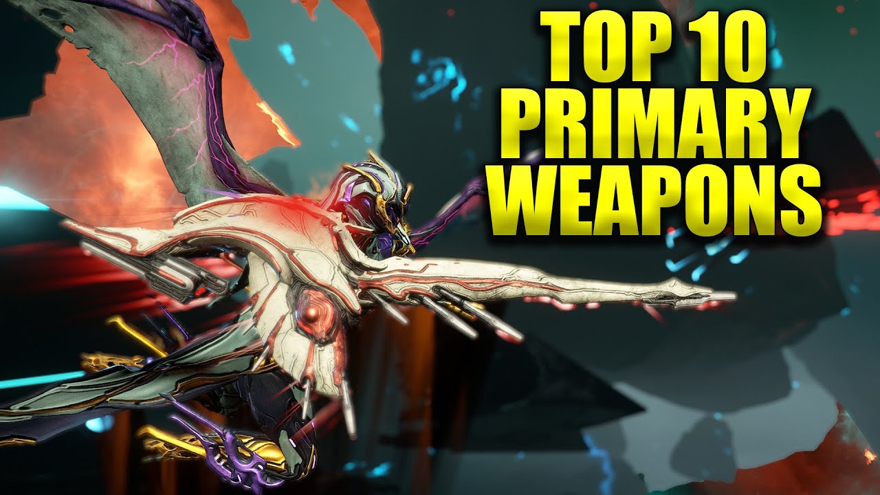 Top 10 Popular Primary Weapons In Warframe The Past 2 Years! - YouTube