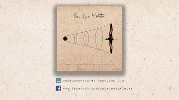 Once Upon A Winter - Selective depression in chase of the Big Bang FULL ALBUM