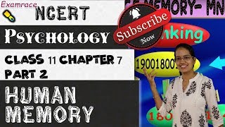 Memory: Eyewitness, Dual Code, Forgetting, Mnemonics| NCERT Class 11 Psychology Chapter 7 Part 2