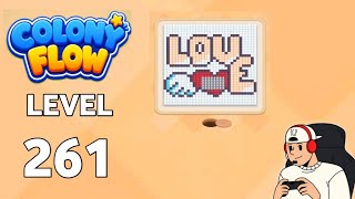 Colony Flow level 261 walkthrough gameplay Solution