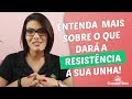 O QUE A FIBRA REPRESENTA NA UNHA | DICAS RÁPIDAS