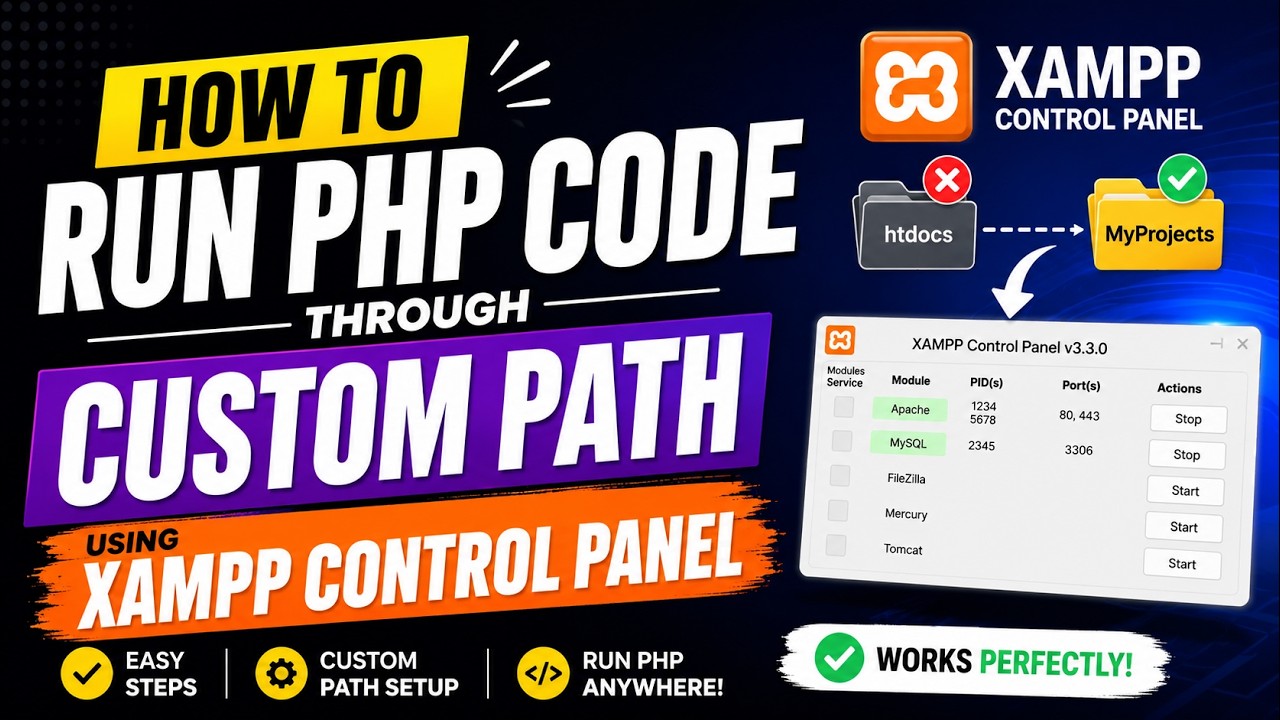 Learn how to run PHP code from a custom folder path using XAMPP Control ...