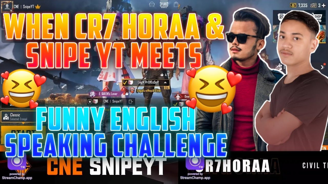 WHEN CR7 HORAA & SNIPE YT MEETS 😍 || FUNNY ENGLISH SPEAKING CHALLENGE 😂 || PUBGM NEPAL - GAURABYT ||