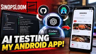 I Let OpenAI Codex Test My Android App… This Is Scary!