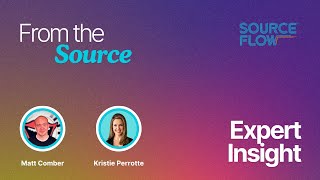 From the Source: Expert Insight - Kristie Perrotte - marketing strategies for small vs big agencies