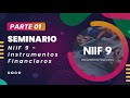 NIIF 9 - Instrumentos Financieros - PARTE 01