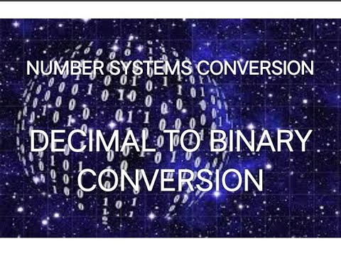 Decimal To Binary Conversion Number System