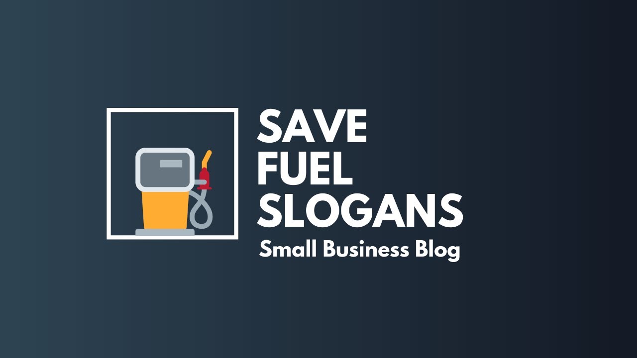 Brilliant Save Fuel Slogans YouTube