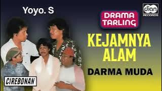 Darma Muda   Kejamnya Alam   Drama Tarling   darma muda