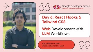 Day 5 & 6 | React.js & Tailwind CSS Masterclass | GDG On Campus CUI
