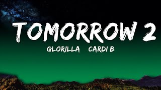 GloRilla \& Cardi B - Tomorrow 2 (Lyrics video)  | Positive