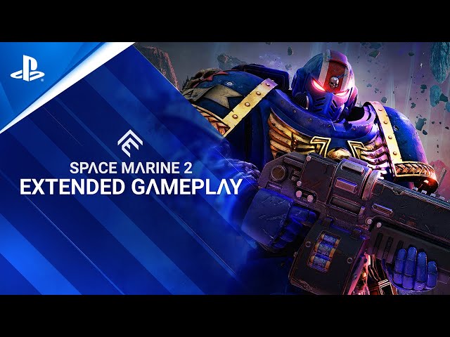 Warhammer 40,000: Space Marine 2 - Extended Gameplay Trailer
