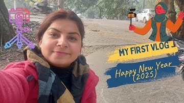 My First Vlog🤳 / Happy New Year (2025)😇