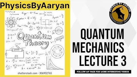 Lecture 9 Infinite Potential Well | Rules of Quantum Mechanics-3 | IIT Jam/Net/Csir Net Physics