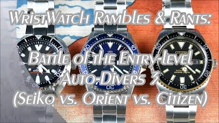 On the Wrist, from off the Cuff: WwRR  Ep. 25; Battle of the Entrylevel AutoDivers 3