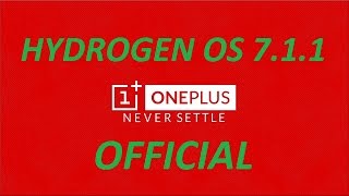 Hydrogen Os Upgrade To Android 7.1.1 Official Oneplus 33T Installation Google Play Store