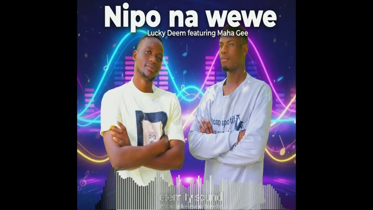 Luckdeem & Maha Gee - niko nawe 