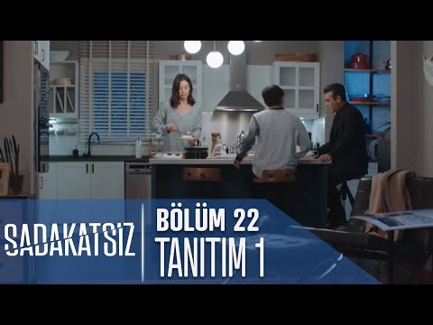 Sadakatsiz 22. Bölüm Tanıtımı