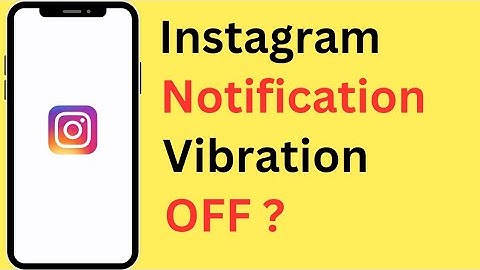 How To Turn Off Instagram Notifications Vibration | Instagram Notification Vibration Off