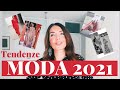 TENDENZE MODA PRIMAVERA ESTATE 2021: in quali TREND P/E 2021 investire adesso