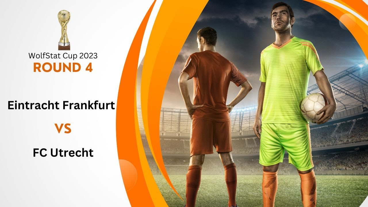 WolfStat Cup: Eintracht Frankfurt vs FC Utrecht