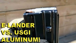 E-Lander Gen 1 Vs. USGI Aluminum! Two Metal AR15 30rd Mags Compared E-Lander Gen 1 Vs. USGI Aluminum! Two Metal AR15 30rd Mags Compared