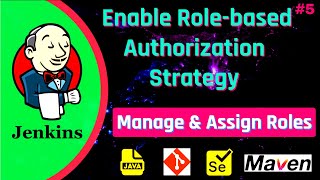 Enable Role Based Authorization in Jenkins | Manage & Assign Roles | Manage roles permissions