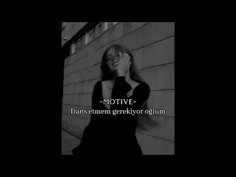 Dans etmem gerekiyor oğlum -MOTIVE-