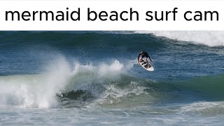 mermaid beach surf cam