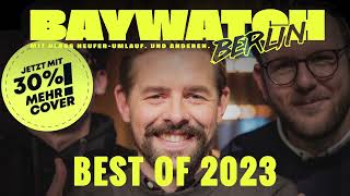 Best of 2023 | Baywatch Berlin - Der Podcast
