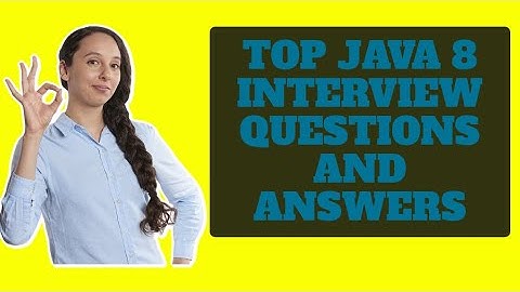 Java 8 new features || Java 8 Interview Questions and Answers