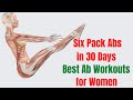 Six Pack Abs in 30 Days | Ab Workouts For Women At Home