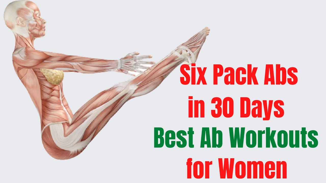 Six Pack Abs in 30 Days  Ab Workouts For Women At Home 