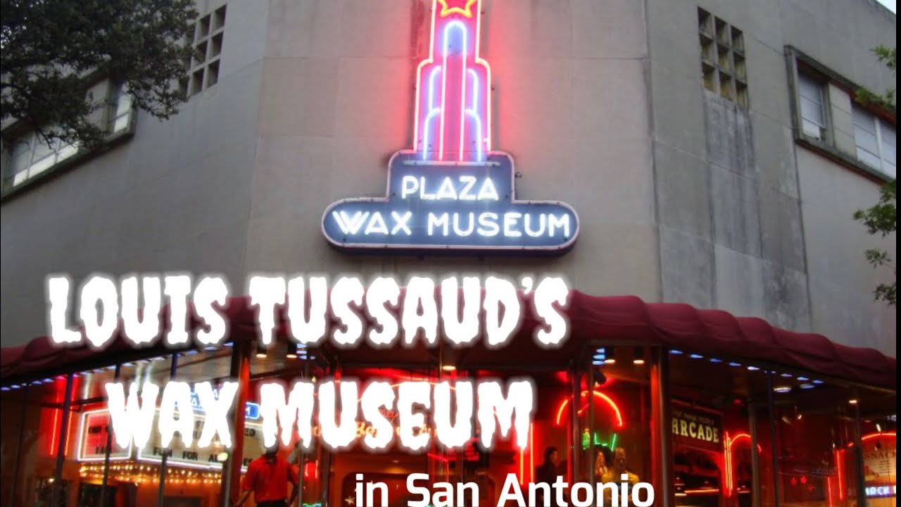 Louis Tussaud's Waxworks - Ripley's San Antonio, TX