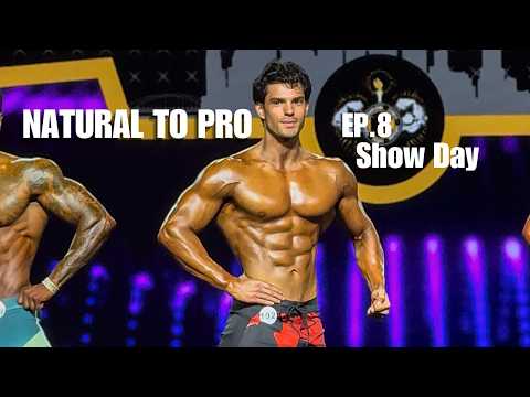 Road to Pro - Naturally: The IFBB Dream Continues EP.8 (SHOW DAY) (4k)