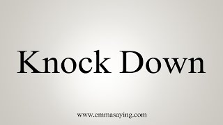 knockdown  Tradução de knockdown no Dicionário Infopédia de Inglês -  Português
