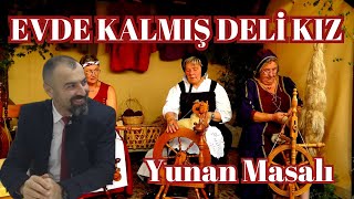 Yunan masalı/Deli kızın düğünü/dünya Masalları Resimi