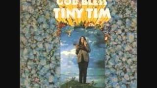 Video thumbnail of "Tiny Tim - The Coming Home Party"