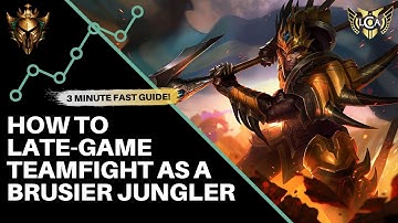 3 MINUTE RUNDOWN ON HOW TO TEAMFIGHT AS A JUNGLE BRUISER LATE GAME