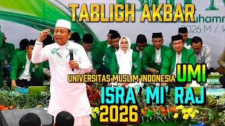 TABLIGH AKBAR ISRA' MI'RAJ  U M I USTADZ DAS'AD LATIF #dasadlatifterbaru 