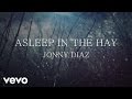 Jonny Diaz - Asleep In The Hay (Lyric Video)