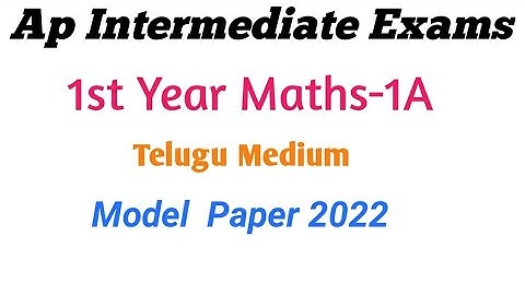 Ap inter Maths 1A Telugu Medium Final ExamModel paper ||Ap Inter 1st year maths model paper  2022