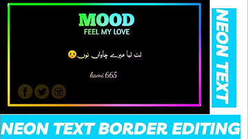 Neon Text & Border Editing || Kinemaster Video Editing Full Tutorial  |