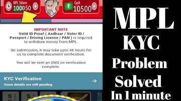 MPL kyc problem solved 2019