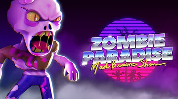 Zombie Paradise - Mad Brains Google Play Trailer