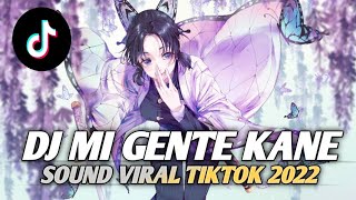 DJ MI GENTE MENGKANE BY SIGIT NRKHSN | SOUND  BEKEN VIRAL TIKTOK TERBARU 2022