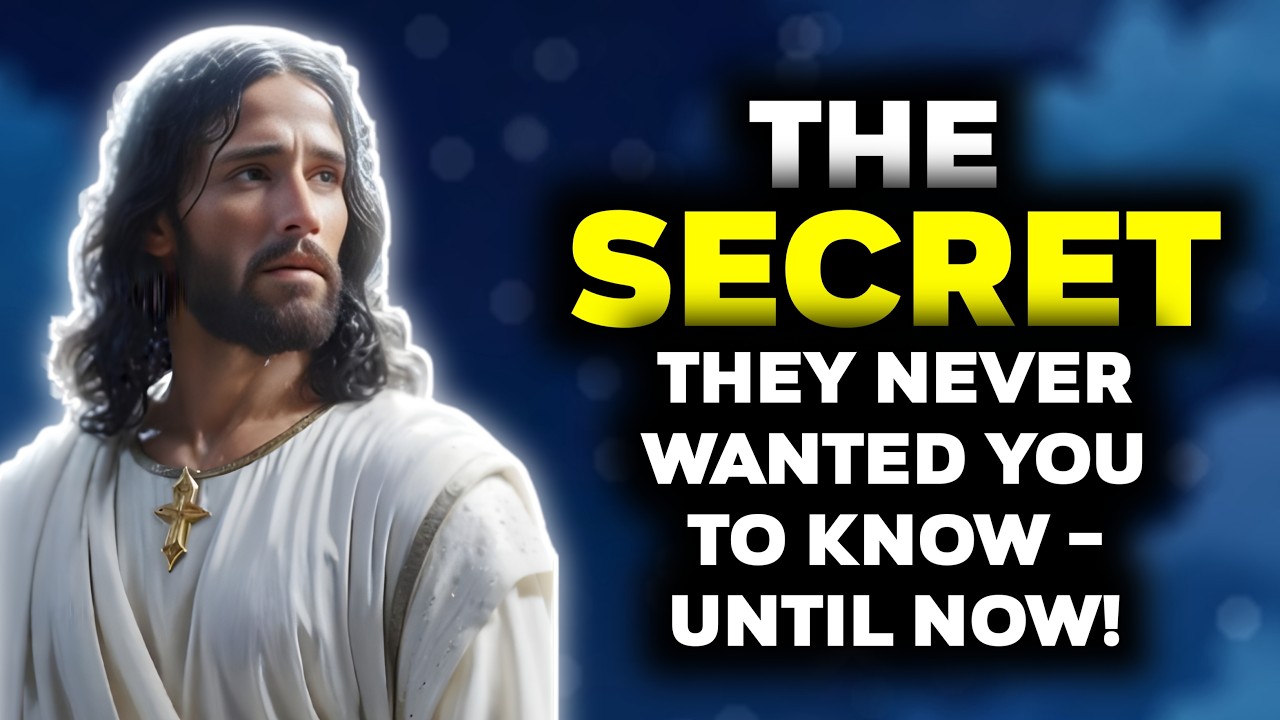 GOD SAYS The Secret They Never Wanted You to Know God's Message Now